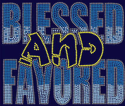 Blessed and Favored