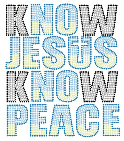 Know Jesus Know Peace ss10