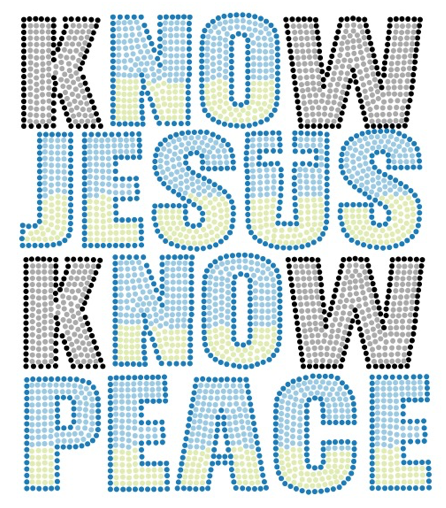 Know Jesus Know Peace ss10