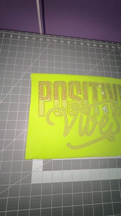 Positive Vibes Only ss10 and SS6