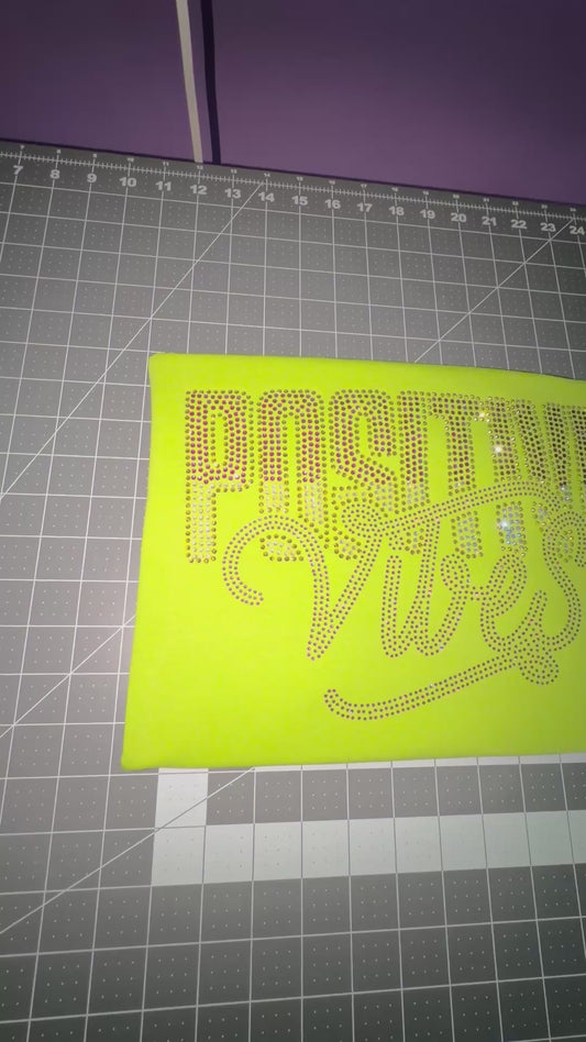 Positive Vibes Only ss10 and SS6
